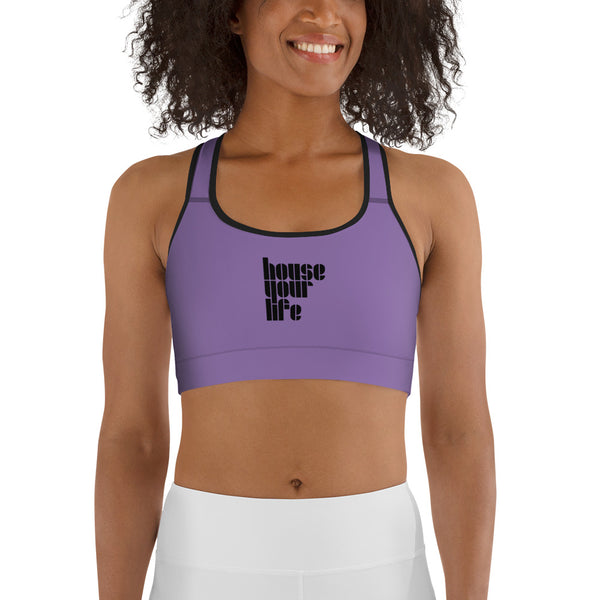 HOUSE YOUR LIFE SPORTS BRA