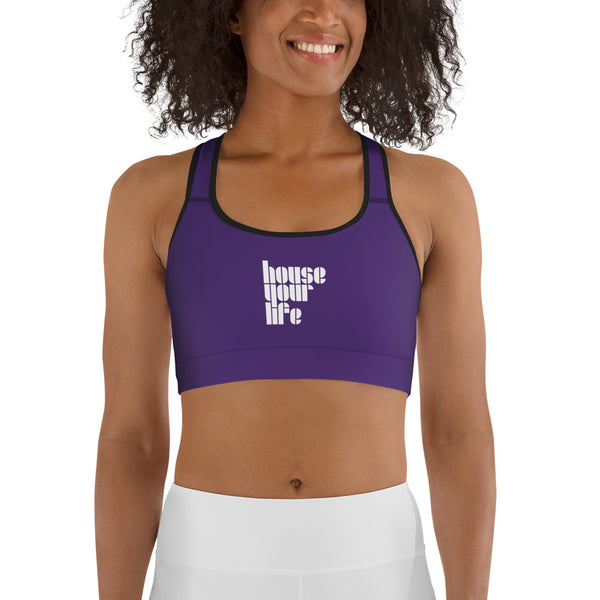 HOUSE YOUR LIFE SPORTS BRA