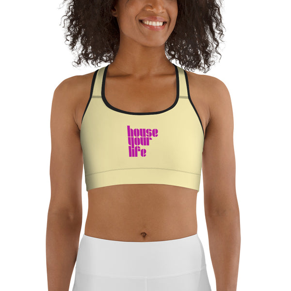 HOUSE YOUR LIFE SPORTS BRA