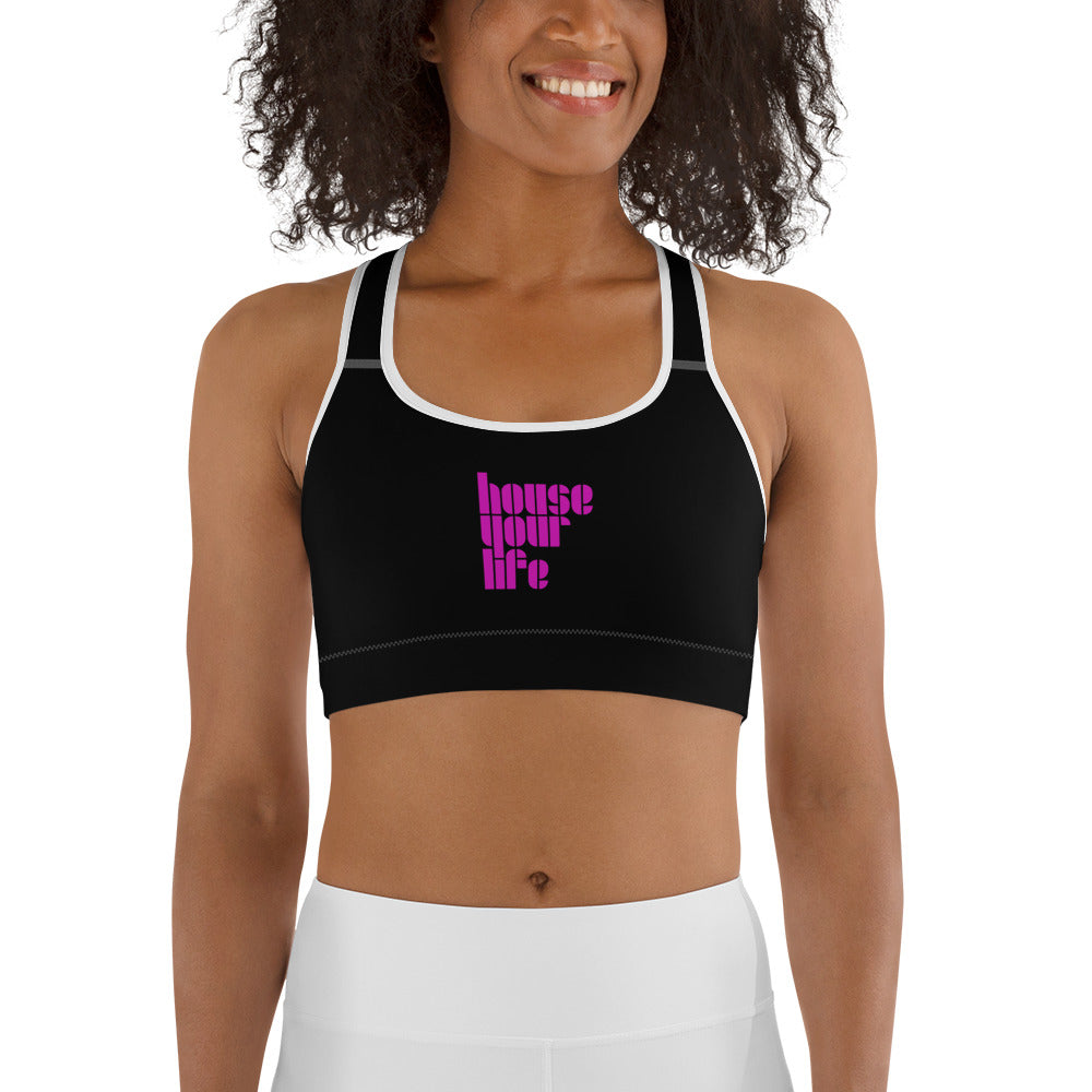 HOUSE YOUR LIFE SPORTS BRA